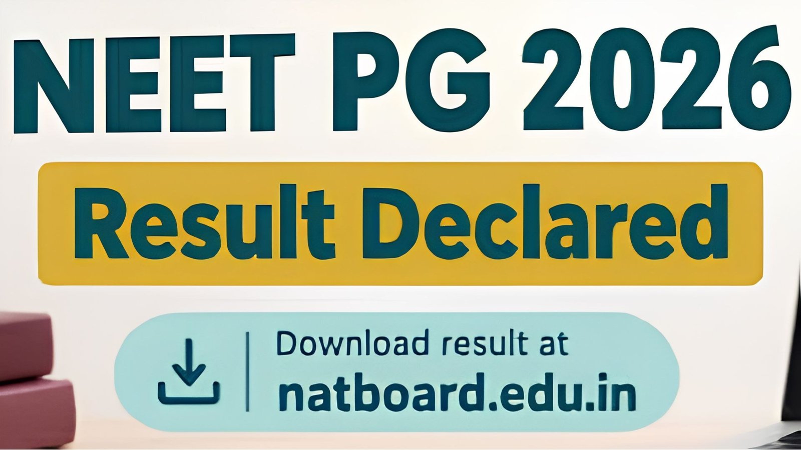 NEET PG 2026 Result Declared: Check Result Link, Merit List and Category-Wise Cutoff