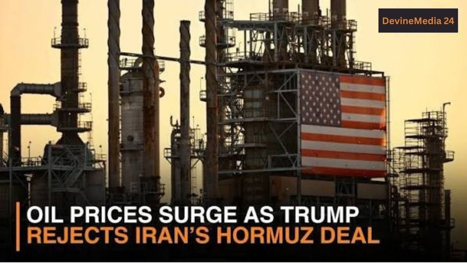 Oil Prices Spike After Trump Rejects Iran Seven-Day Truce Offer