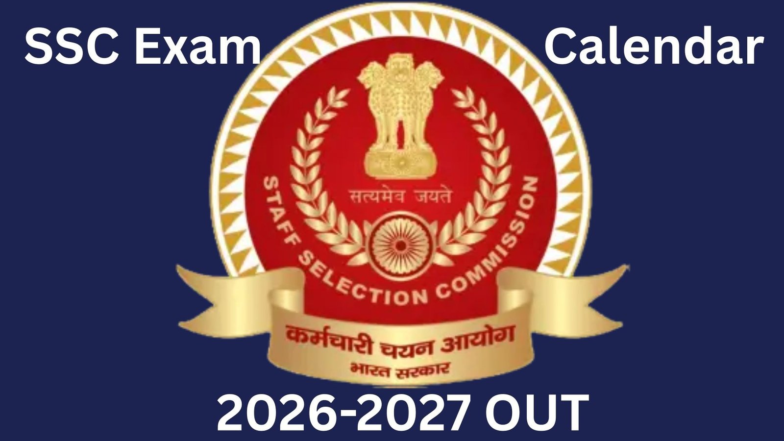 SSC Exam Dates 2026: Check JE, CPO and CHSL Schedule