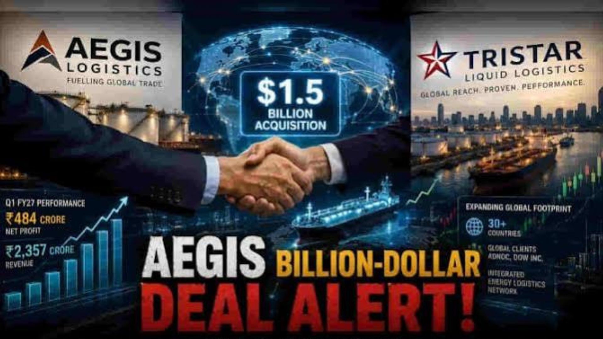 Aegis Logistics plans to expand its international energy logistics business through a proposed $809 million acquisition of Tristar Holdings.