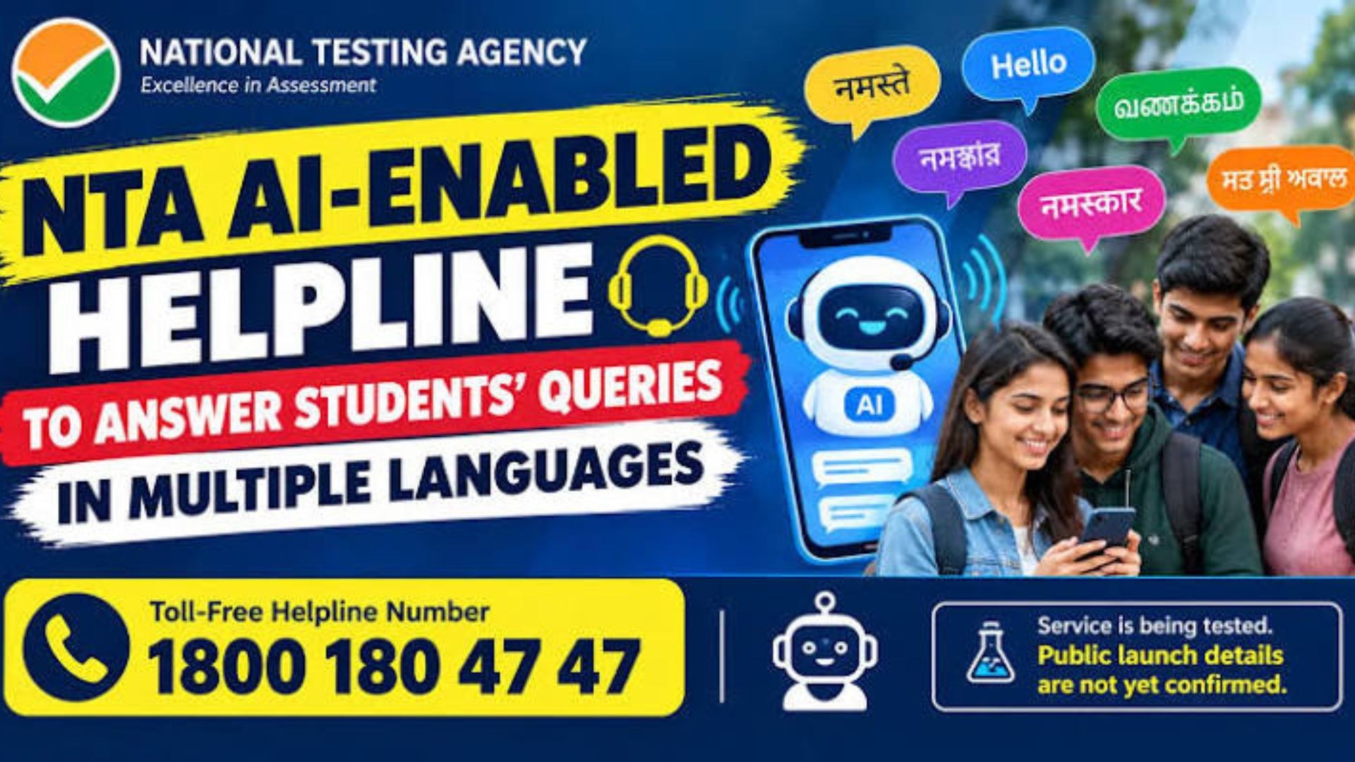 NTA is testing an AI-powered helpline designed to help candidates access examination-related information in multiple languages.