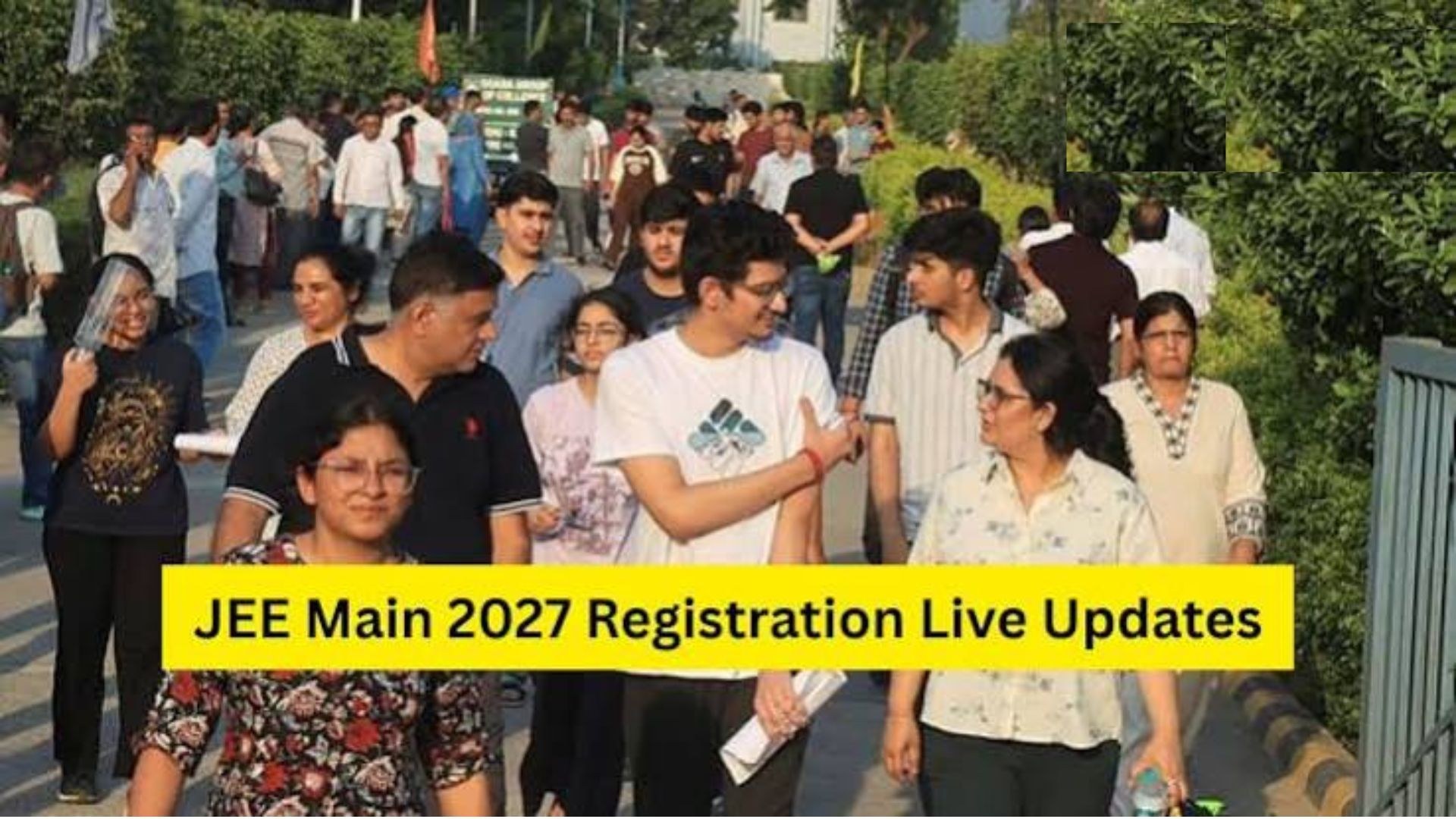 JEE Main 2027 Registration Begins for Session 1